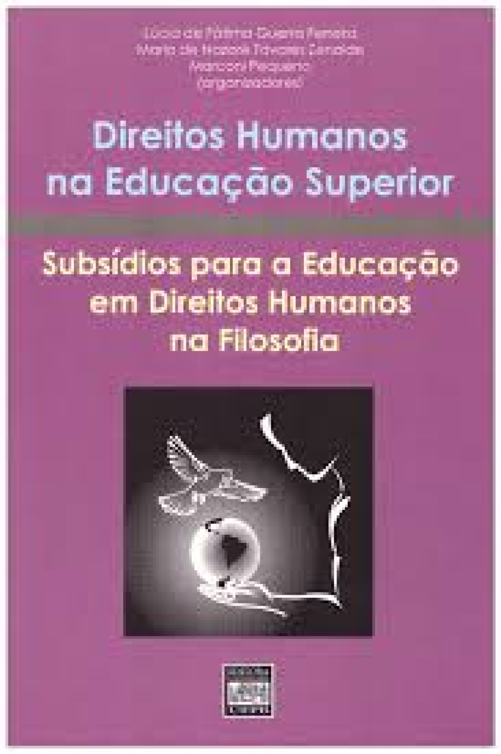 2010_DIREITOS HUMANOS NA EDUCAÇÃO SUPERIOR-FILOSOFIA