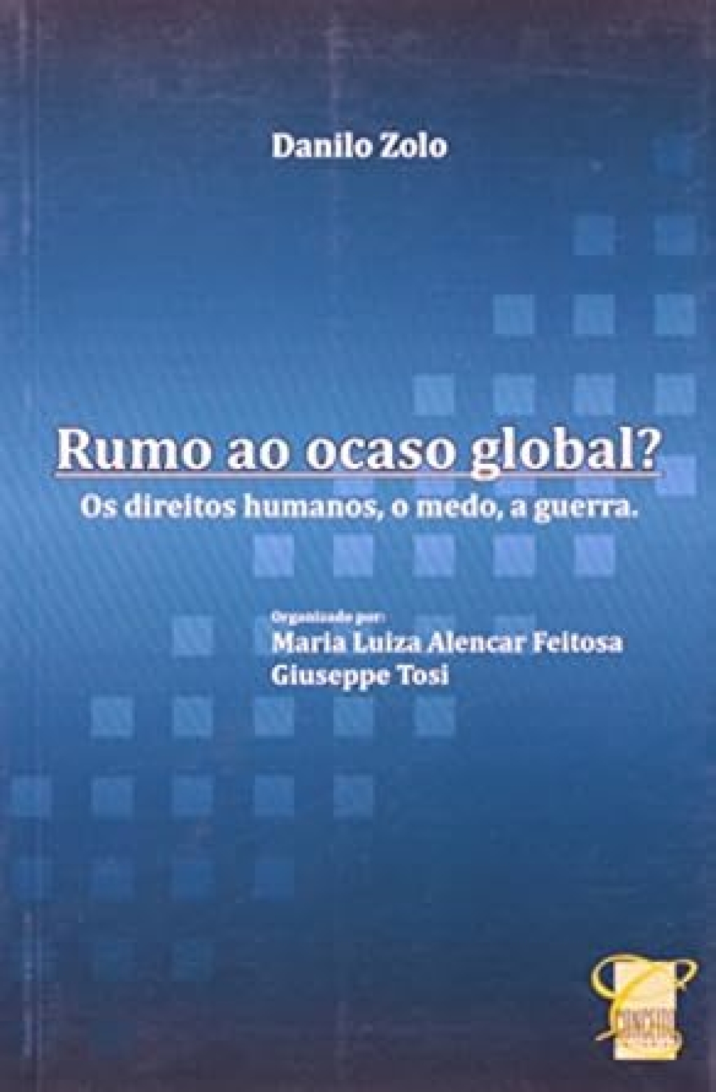 2010_DANILO ZOLO_RUMO AO ACASO GLOBAL (português)